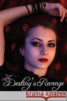 Destiny's Revenge: Destiny Series, Book 2 Nancy Straight Linda Brant Dreamscape Covers 9781468137873 Createspace - książka