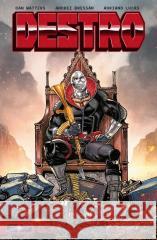 Destro T.1 Dan Watters, Andrei Bressan 9788367725644 NAGLE! - książka