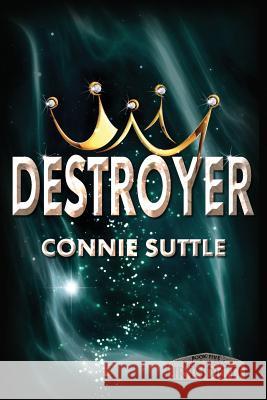 Destroyer Connie Suttle 9781634780681 Connie Suttle - książka