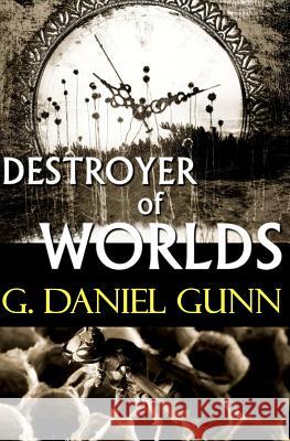 Destroyer of Worlds Daniel G. Keohane 9780983732921 Other Road Press - książka