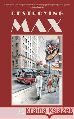 Destroying Max Robert Sanderson Jeanette MacLean 9781038341549 FriesenPress - książka