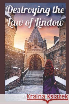 Destroying the Law of Lindow A T Azalea 9798302908995 Independently Published - książka