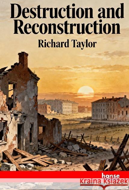 Destruction and Reconstruction Taylor, Richard 9783348154956 Hansebooks - książka