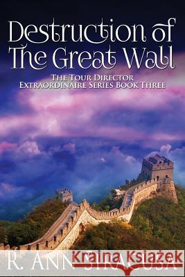 Destruction Of The Great Wall Designs, Carol's Cover 9781725631076 Createspace Independent Publishing Platform - książka