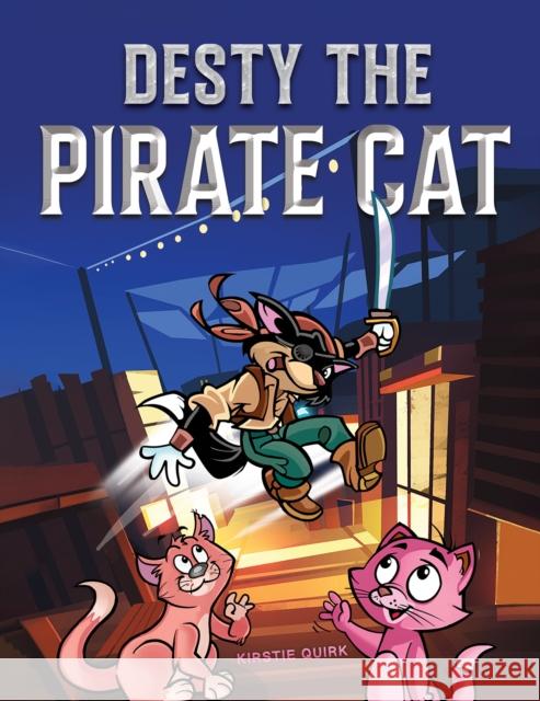 Desty the Pirate Cat Kirstie Quirk 9781035823130 Austin Macauley - książka