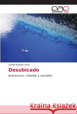 Desubicado Hurtado Lores, Camilo 9786202124805 Editorial Académica Española - książka