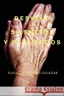 Desvelo, silencios y recuerdos Mart 9789945920932 Editora Poetas de la Era - książka