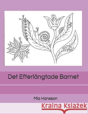 Det Efterlängtade Barnet Sjögren, Conny 9798353964414 Independently Published - książka