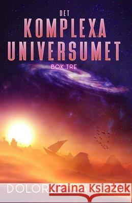 Det Komplexa Universumet Bok Tre Herman S?rensen Dolores Cannon 9781962858793 Ozark Mountain Publishing - książka