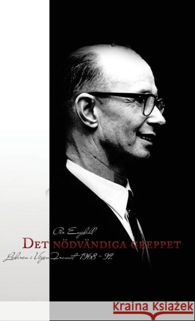 Det Nodvandiga Greppet Per Engdahl 9789163721656 BOK & Tidskrift - książka