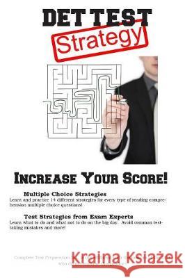 DET Test Strategy: Winning Multiple Choice Strategies for the Diagnostic Entrance Test DET Complete Test Preparation Inc 9781772452716 Complete Test Preparation Inc. - książka