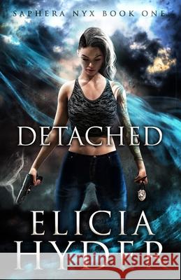 Detached Elicia Hyder 9781945775260 Inkwell & Quill, LLC - książka