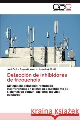 Detección de inhibidores de frecuencia Reyes-Guerrero José Carlos 9783848452286 Editorial Acad Mica Espa Ola - książka