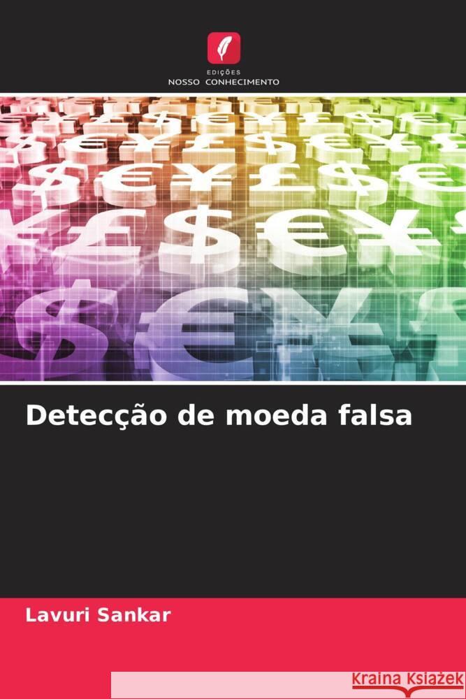 Detecção de moeda falsa Sankar, Lavuri 9786205986387 Edições Nosso Conhecimento - książka