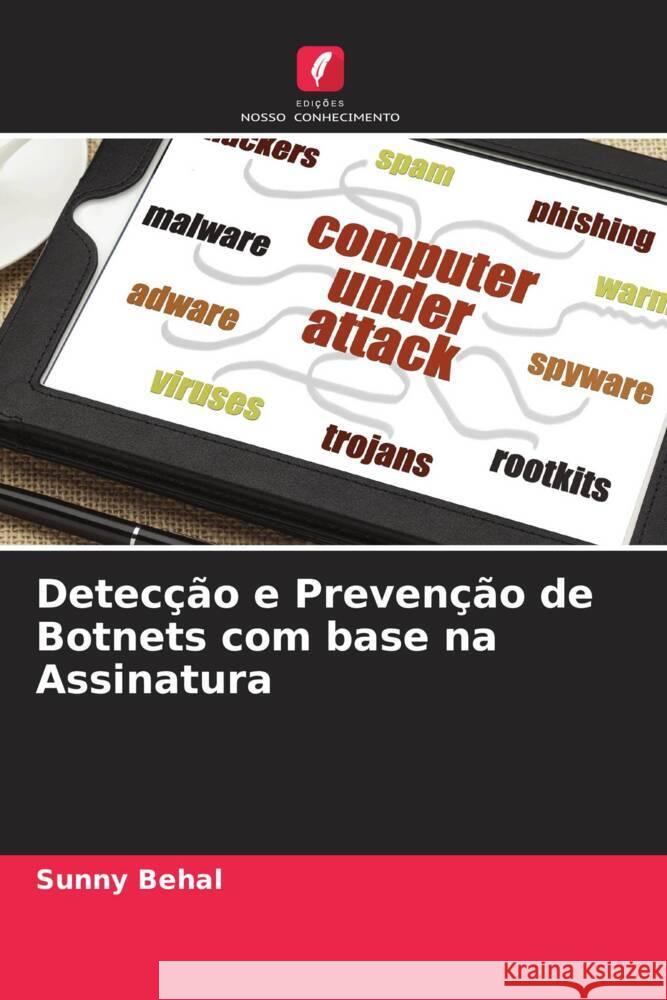 Detecção e Prevenção de Botnets com base na Assinatura Behal, Sunny, Kumar, Krishan 9786204827735 Edições Nosso Conhecimento - książka