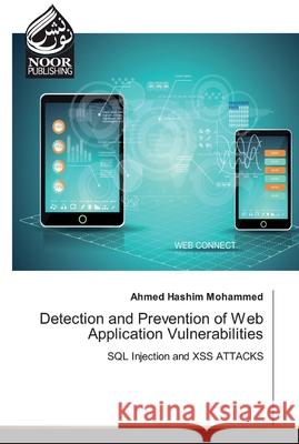 Detection and Prevention of Web Application Vulnerabilities Hashim Mohammed, Ahmed 9786202358910 Noor Publishing - książka