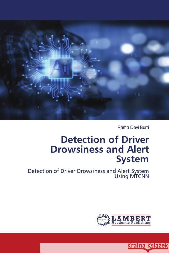 Detection of Driver Drowsiness and Alert System Burri, Rama Devi 9786206144069 LAP Lambert Academic Publishing - książka