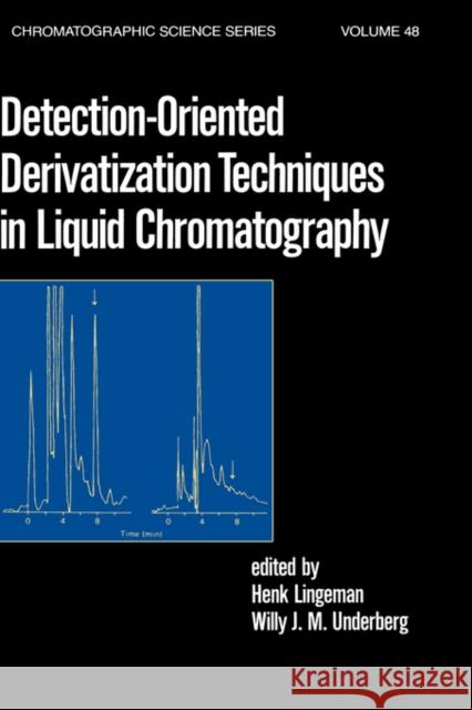 Detection-Oriented Derivatization Techniques in Liquid Chromatography H. Lingeman W. J. M. Underberg Lingeman H 9780824782870 CRC - książka