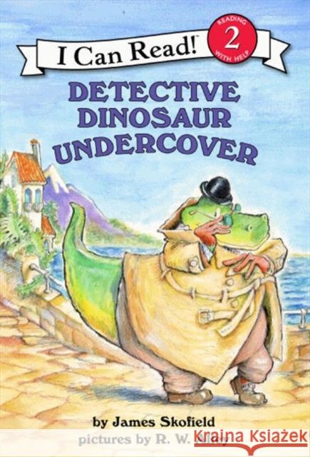 Detective Dinosaur Undercover James Skofield R. W. Alley 9780064443197 HarperCollins - książka