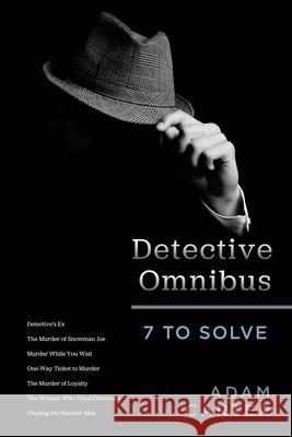 Detective Omnibus: 7 to Solve Adam Carter 9781731018410 Independently Published - książka
