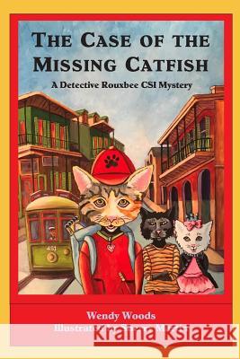 Detective Rouxbee, CSI: The Case of the Missing Catfish Martin, Sherry Rushing 9781532942013 Createspace Independent Publishing Platform - książka