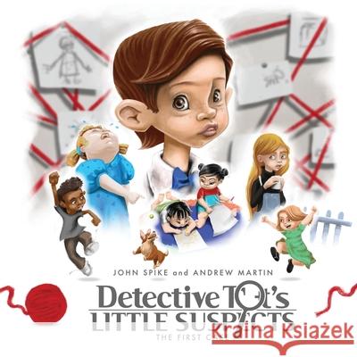 Detective Tot's Little Suspects John Spike Andrew Martin 9781839341335 Bumblebee Books - książka