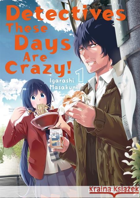 Detectives These Days Are Crazy! Vol. 1 Masakuni Igarashi 9781642734638 One Peace Books - książka