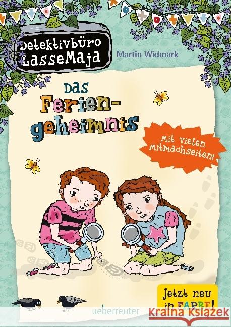 Detektivbüro LasseMaja - Das Feriengeheimnis : Mit vielen Mitmachseiten! Widmark, Martin 9783764151393 Ueberreuter - książka