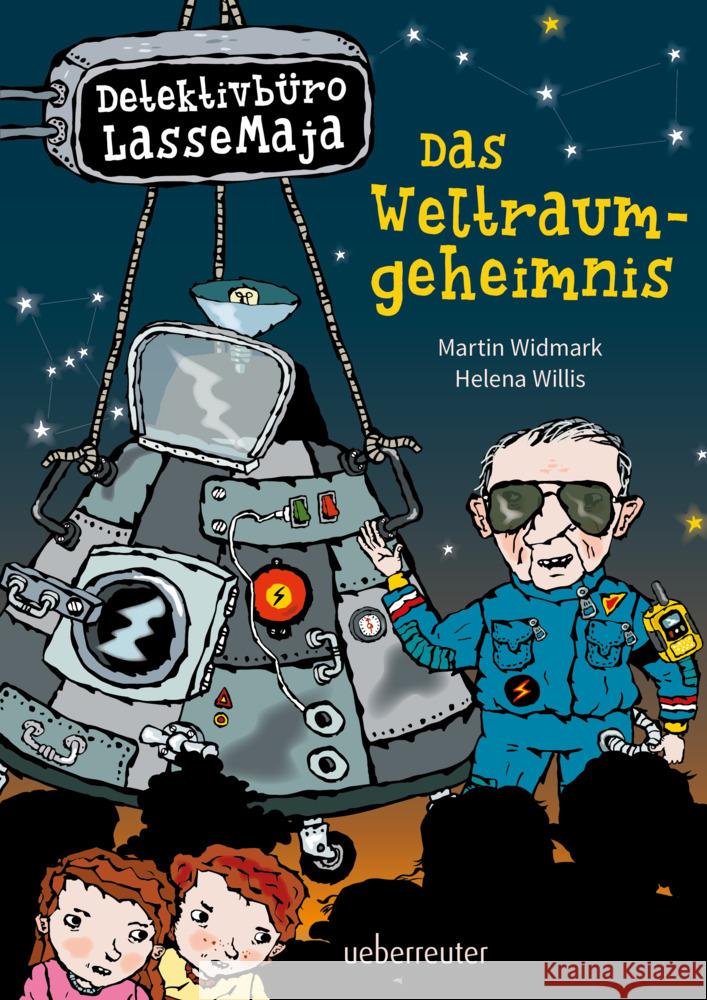 Detektivbüro LasseMaja - Das Weltraumgeheimnis (Detektivbüro LasseMaja, Bd. 37) Widmark, Martin 9783764153199 Ueberreuter - książka