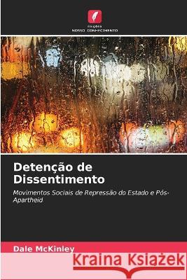 Detenção de Dissentimento McKinley, Dale 9786203312096 International Book Market Service Ltd - książka