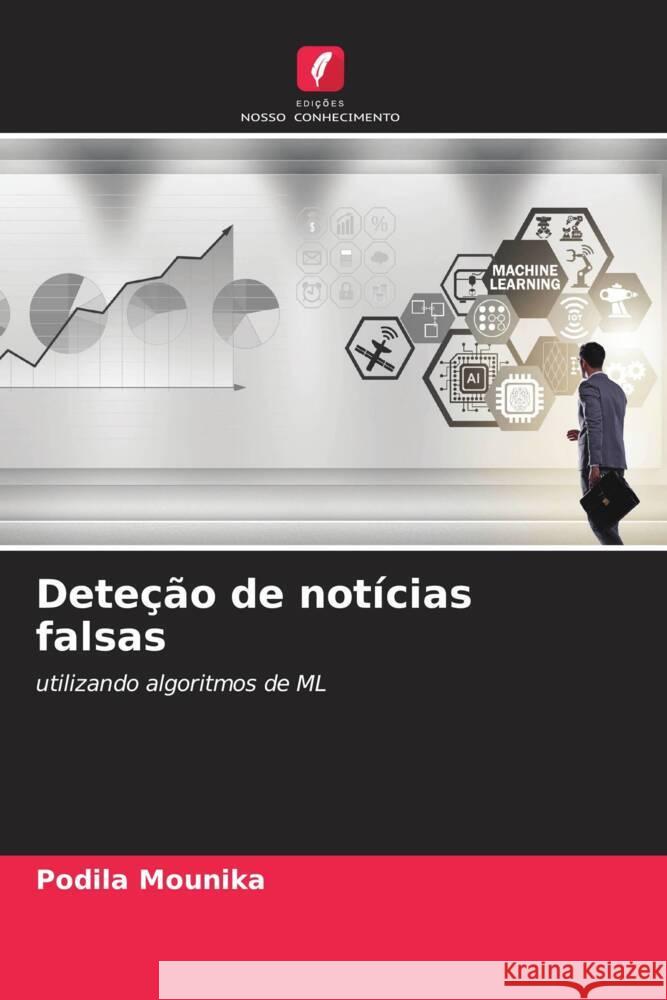 Deteção de notícias falsas Mounika, Podila 9786206341062 Edições Nosso Conhecimento - książka