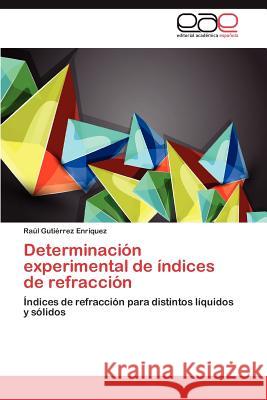 Determinacion Experimental de Indices de Refraccion Ra L. Gut 9783659029196 Editorial Acad Mica Espa Ola - książka