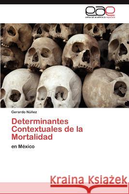 Determinantes Contextuales de la Mortalidad Gerardo N 9783845491684 Editorial Acad Mica Espa Ola - książka