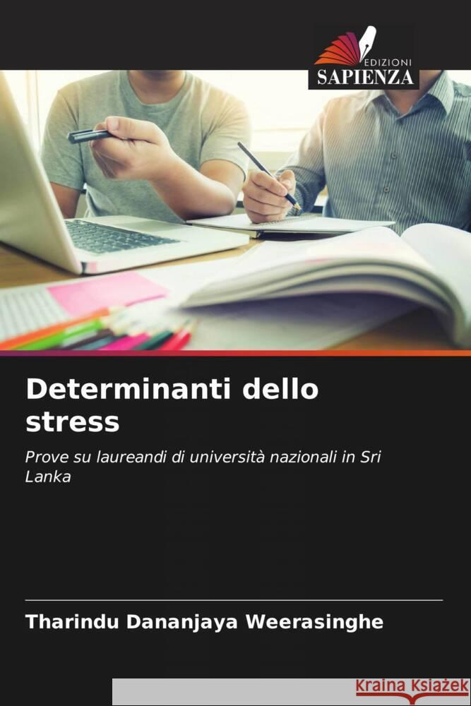 Determinanti dello stress Weerasinghe, Tharindu Dananjaya 9786205577882 Edizioni Sapienza - książka