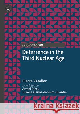 Deterrence in the Third Nuclear Age Vandier, Pierre 9783031839856 Springer Nature Switzerland - książka