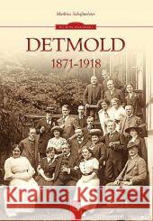 Detmold 1871-1918 Schafmeister, Mathias 9783954001149 Sutton Verlag - książka