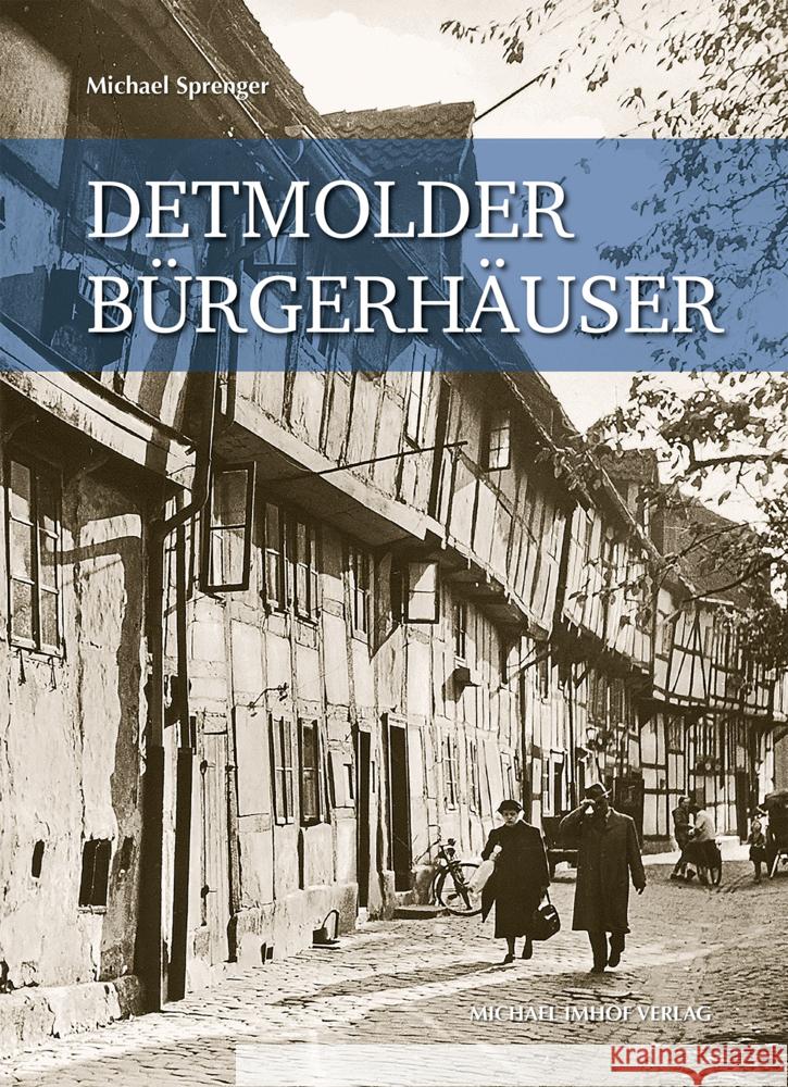 Detmolder Bürgerhäuser Sprenger, Michael 9783731912194 Imhof, Petersberg - książka