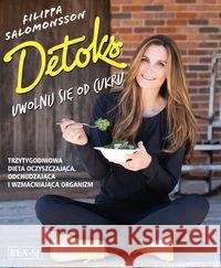 Detoks cukrowy Salomonsson Fillippa 9788379931507 Rea - książka