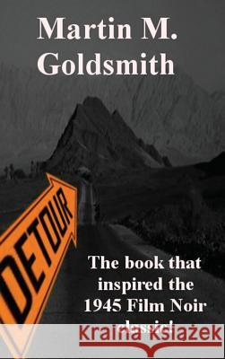 Detour Martin M. Goldsmith 9781515426783 Black Curtain Press - książka
