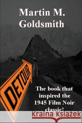 Detour Martin M. Goldsmith   9781617209321 Wilder Publications, Limited - książka