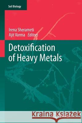 Detoxification of Heavy Metals Irena Sherameti Ajit Varma 9783642269462 Springer - książka