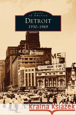 Detroit: 1930-1969 David Lee Poremba 9781531600969 Arcadia Library Editions - książka