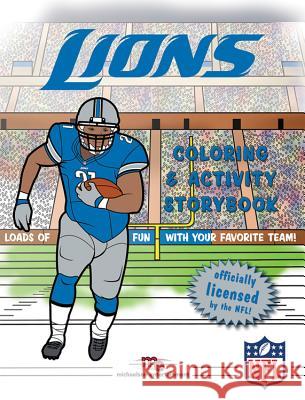 Detroit Lions Coloring & Activity Storybook Brad M. Epstein 9781607305101 Michaelson Entertainment - książka