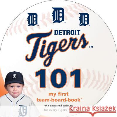 Detroit Tigers 101 Brad M. Epstein 9781607302407 Michaelson Entertainment - książka