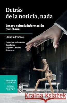 Detr?s de la noticia, nada Claudio Fracassi 9789560017246 Lom Ediciones - książka