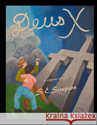 Deus X S. Simpson 9781484982136 Createspace - książka