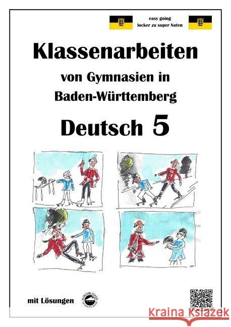 Deutsch 5, Klassenarbeiten von Gymnasien in Baden-Württemberg mit Lösungen Arndt, Monika 9783946141204 Durchblicker Verlag - książka