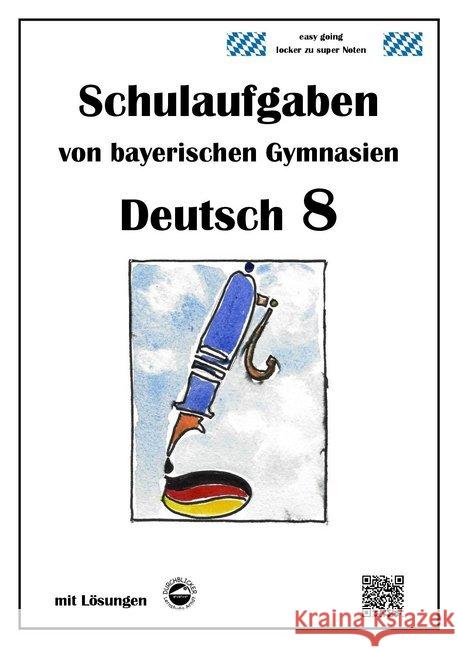 Deutsch 8, Schulaufgaben von bayerischen Gymnasien mit Lösungen Arndt, Monika 9783946141037 Durchblicker Verlag - książka