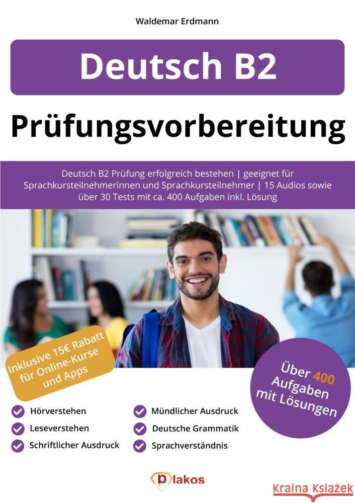 Deutsch B2 Prüfungsvorbereitung Erdmann, Waldemar 9783985257416 Plakos - książka