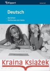 Deutsch, Berichten, Zeitformen des Verbs, Lehrerheft : 5./6. Klasse  9783403090496 Klett - książka